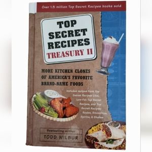 TODD WILBUR Top Secret Recipes Treasury II  732 pages
